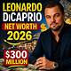 Leonardo Dicaprio's Massive Net Worth: Unveiling His Financial Empire